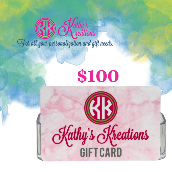 #4 $100 Kathy's Kreation's Gift Card